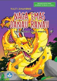 Image of Naga Emas Danau Ranau: Cerita Rakyat dari Lampung