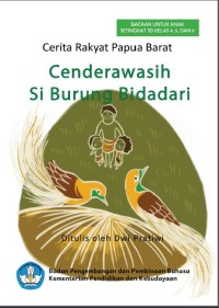 Image of Cenderawasih Si Burung Bidadari: Cerita Rakyat Papua Barat