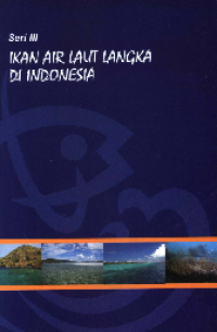 Image of Ikan Air Laut Langka di Indonesia : Seri III