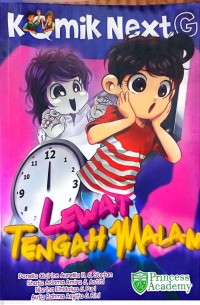 Image of Komik Next G: Lewat Tengah Malam