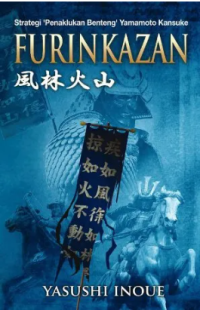 Image of Strategi Penaklukan Benteng Yamamoto Kansuke : Furinkazan